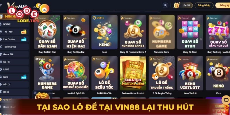 Tại sao lô đề trực tuyến tại Vin88 lại thu hút đông đảo cược thủ?